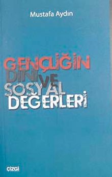 Gençliğin Dini ve Sosyal Değerleri