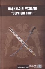 Başkaldırı Yazıları ‘Dervişin Zikri’