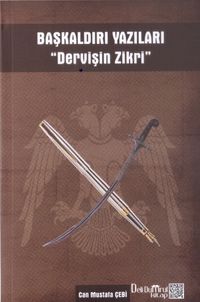 Başkaldırı Yazıları ‘Dervişin Zikri’