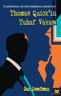 Thomas Quick’in Tuhaf Vakası