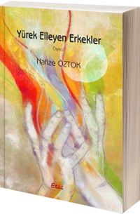 Yürek Elleyen Erkekler