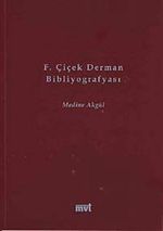 F.Çiçek Derman Bibliyografyası