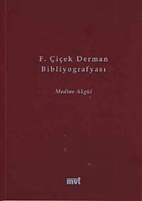 F.Çiçek Derman Bibliyografyası