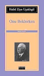 Onu Beklerken