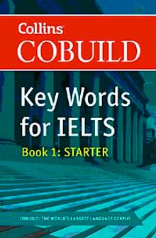 Collins Cobuild Key Words for IELTS & Book: 1 Starter