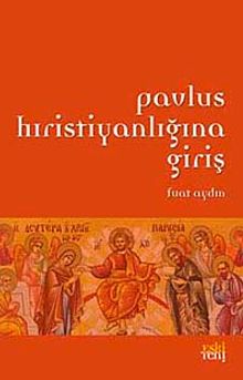 Pavlus Hristiyanlığına Giriş