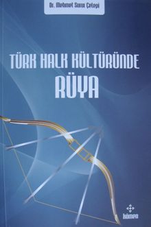 Türk Halk Kültüründe Rüya