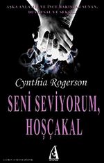 Seni Seviyorum, Hoşçakal