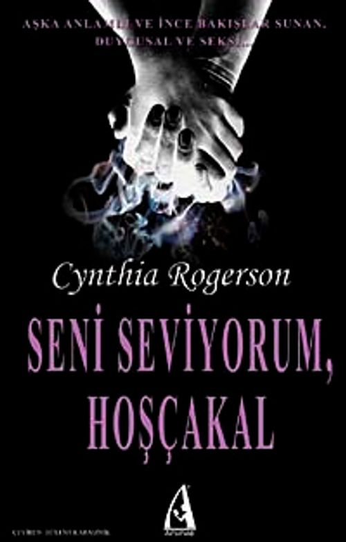Seni Seviyorum, Hoşçakal