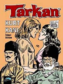 Tarkan Kurt Kanı - İkinci Bölüm