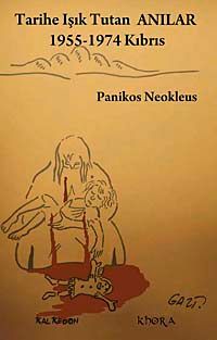 Tarihe Işık Tutan Anılar & 1955-1974 Kıbrıs