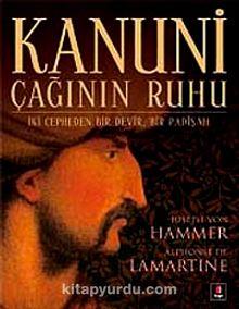 Kanuni & Çağının Ruhu - Alphonse de Lamartine