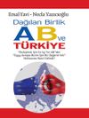 Dağılan Birlik AB ve T&uuml;rkiye