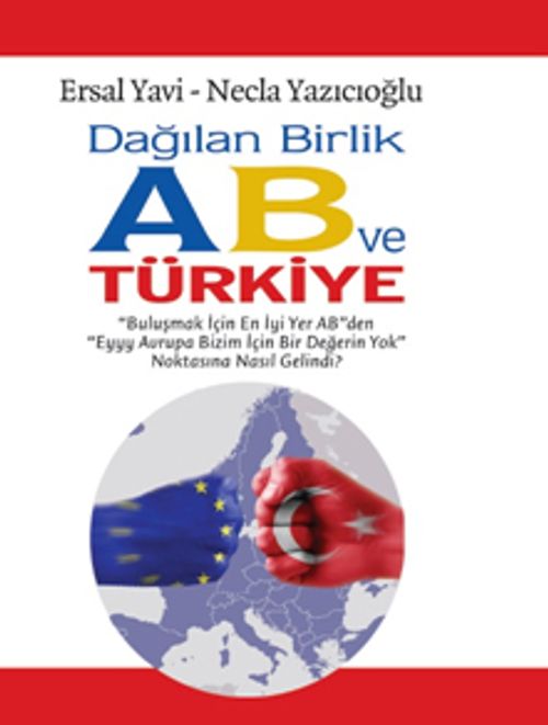 Dağılan Birlik AB ve Türkiye