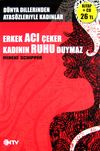 Erkek Acı &Ccedil;eker Kadının Ruhu Duymaz & D&uuml;nyanın S&ouml;z&uuml; D&uuml;nyanın M&uuml;ziği -(Cd'li)