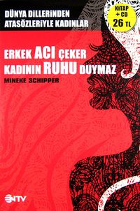 Erkek Acı Çeker Kadının Ruhu Duymaz & Dünyanın Sözü Dünyanın Müziği -(Cd'li)