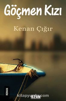 Göçmen Kızı - Kenan Çığır