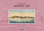Bir Zamanlar Boğaziçi - 1851 (Ciltli)