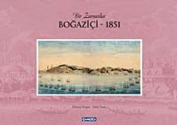 Bir Zamanlar Boğaziçi - 1851 (Ciltli)