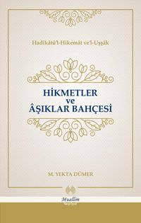 Hikmetler ve Aşıklar  Bahçesi
