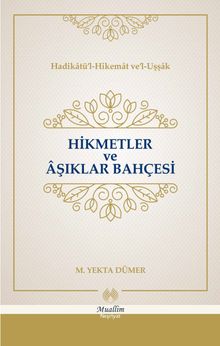 Hikmetler ve Aşıklar  Bahçesi
