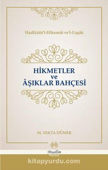 Hikmetler ve Aşıklar  Bahçesi - M. Yekta Dümer