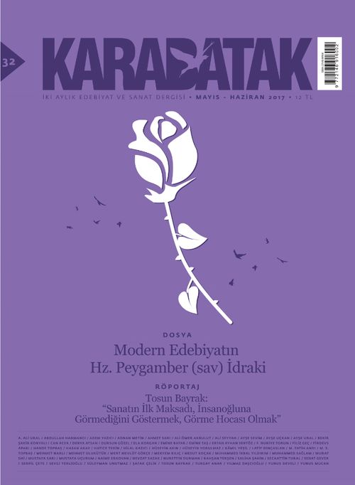Karabatak İki Aylık Edebiyat ve Sanat Dergisi Mayıs-Haziran 2017 Sayı:32