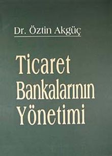 Ticaret Bankalarının Yönetimi