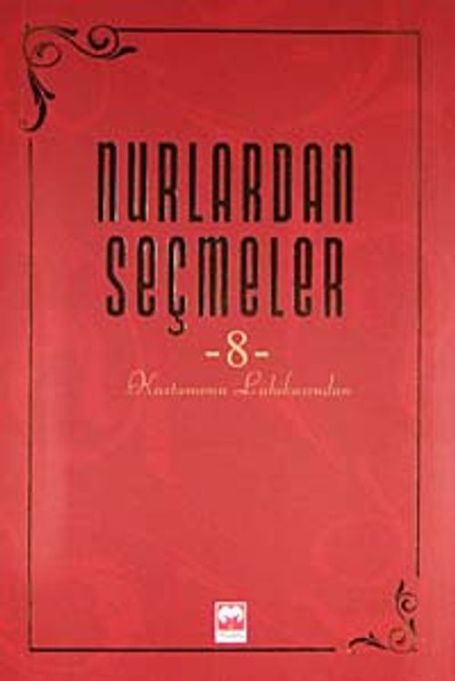 Nurlardan Seçmeler -8