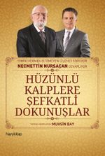 Hüzünlü Kalplere  Şefkatli Dokunuşlar