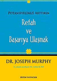Potansiyelinizi Arttırın - Refah ve Başarıya Ulaşmak
