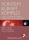 Yöntem, Kuram, Komplo & Türk Uluslararası İlişkiler Disiplininde Vizyon Arayışları