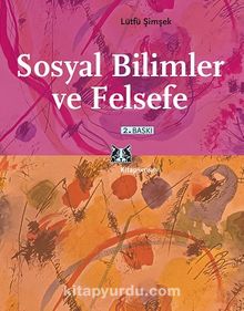 Sosyal Bilimler ve Felsefe - Lütfü Şimşek