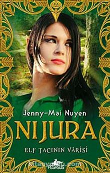 Nijura & Elf Tacının Varisi - Jenny - Mai Nuyen