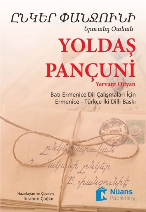 Yoldaş Pançuni - ԸՆԿԵՐ ՓԱՆՋՈՒՆԻ /Ermenice -Türkçe İki Dilli Baskı 
