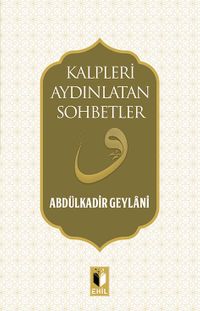 Kalpleri Aydınlatan Sohbetler