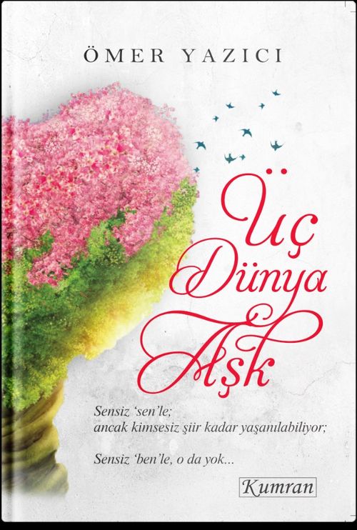 Üç Dünya Aşk