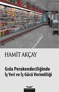 Gıda Perakendeciliğinde İş Yeri ve İş Gücü Verimliliği