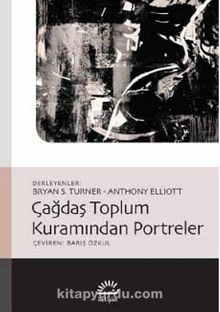 Çağdaş Toplum Kuramından Portreler - Bilinmeyen Yazar