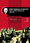 Kürt Sorunu ve Devlet & Tedip ve Tenkil Politikaları (1925-1947)