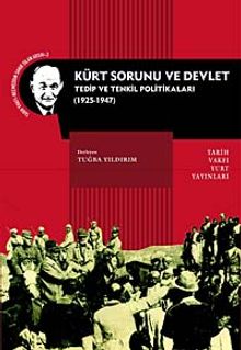 Kürt Sorunu ve Devlet & Tedip ve Tenkil Politikaları (1925-1947)
