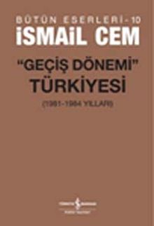 Geçiş Dönemi Türkiyesi & Bütün Eserleri - 10