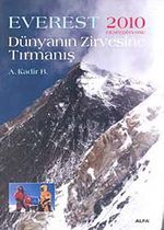 Dünyanın Zirvesine Tırmanış & Everes t2010 Ekspedisyonu