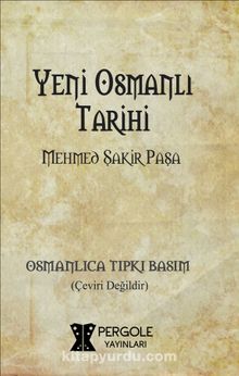 Yeni Osmanlı Tarihi (Osmanlıca)