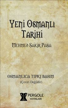 Yeni Osmanlı Tarihi (Osmanlıca)
