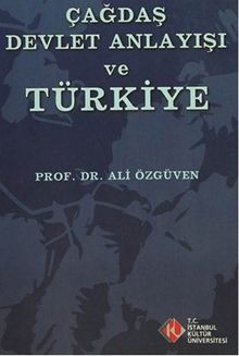 Çağdaş Devlet Anlayışı ve Türkiye