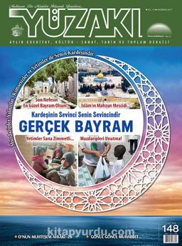 Yüzakı Aylık Edebiyat, Kültür, Sanat, Tarih ve Toplum Dergisi / Sayı:148 Haziran 2017
