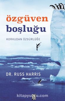 Özgüven Boşluğu - Russ Harris