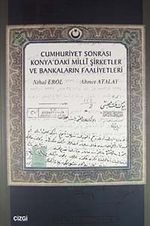 Cumhuriyet Sonrası Konya'daki Milli Şirketler ve Bankaların Faaliyetleri