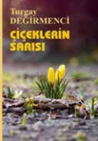 Çiçeklerin Sarısı